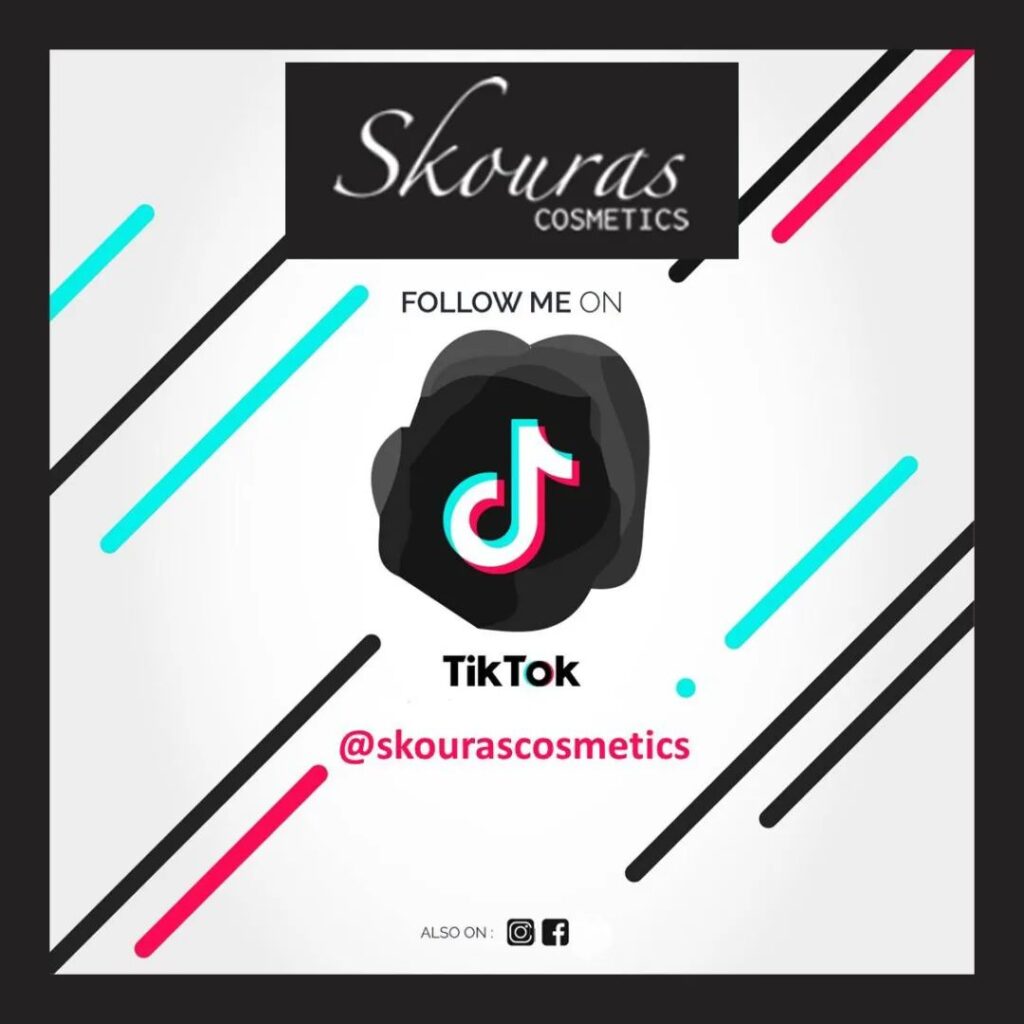 H Skouras Cosmetics απέκτησε το δικό της προφίλ στο Tik Tok!!